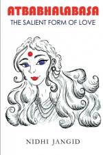 'Atbabhalabasa' - The salient form of love af Nidhi Jangid