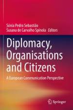 Diplomacy, Organisations and Citizens af Susana de Carvalho Spínola