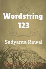 Wordstring 123 af Sadyanta Rawal