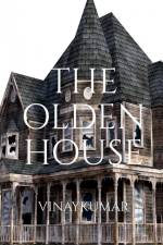 THE OLDEN HOUSE af Vinaykumar