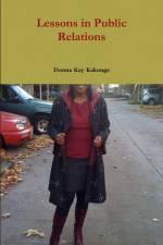 Lessons in Public Relations af Donna Kay Kakonge