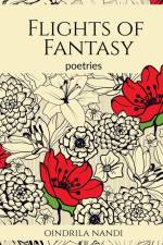 Flights of Fantasy af Oindrila Nandi