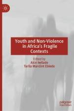 Youth and Non-Violence in Africa¿s Fragile Contexts af Tarila Marclint Ebiede