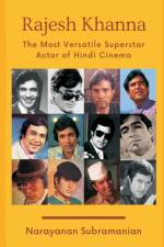 Rajesh Khanna - The Most Versatile Superstar Actor of Hindi Cinema af Narayanan Subramanian