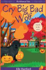 Cry Big Bad Wolf af Elle Hartford