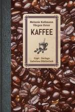 Kaffee af Melanie Koßmann