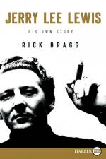 Jerry Lee Lewis af Rick Bragg