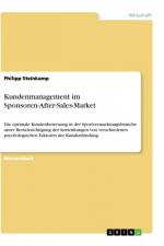 Kundenmanagement im Sponsoren-After-Sales-Market af Philipp Steinkamp
