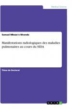 Manifestations radiologiques des maladies pulmonaires au cours du SIDA af Samuel Mbozo'O Mvondo
