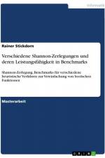 Verschiedene Shannon-Zerlegungen und deren Leistungsfähigkeit in Benchmarks af Rainer Stickdorn
