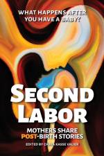 SECOND LABOR af Chaya Kasse Valier