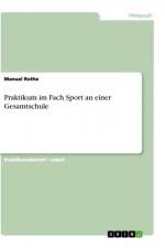 Praktikum im Fach Sport an einer Gesamtschule af Manuel Rothe