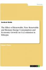 The Effect of Renewable, Non- Renewable and Biomass Energy Consumption and Economic Growth on Co2 emission in Ethiopia af Zerebruk Wolde