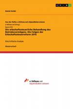 Die erbschaftssteuerliche Behandlung des Betriebsvermögens. Die Folgen der Erbschaftssteuerreform 2016 af Daniel Seidel