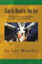 Stay As Dead As You Are af Lee Mueller