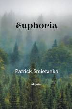 Euphoria af Patrick Smietanka