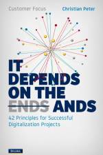 Customer Focus - It Depends on the Ands af Christian Peter