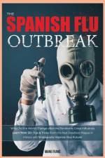The Spanish Flu Outbreak af Manu Evans
