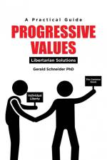 Progressive Values af Gerald Schneider