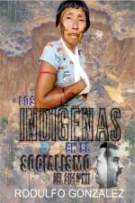 Los Indígenas en el Socialismo del Siglo XXI af Rodulfo Gonzalez