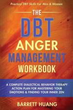 The DBT Anger Management Workbook af Barrett Huang