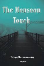 The Monsoon Touch af Divya Ramaswamy