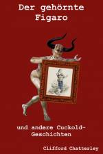 Der gehörnte Figaro af Clifford Chatterley