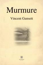 Murmure af Vincent Gunsett