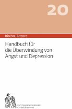 Bircher-Benner 20 Handbuch für die Überwindung von Angst und Depression af Andres Bircher