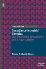 Compliance-Industrial Complex af Tereza Østbø Kuldova