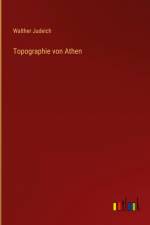 Topographie von Athen af Walther Judeich