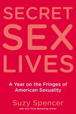 Secret Sex Lives af Suzy Spencer