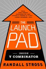 The Launch Pad af Randall Stross