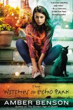 The Witches of Echo Park af Amber Benson