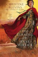 The Turning of Anne Merrick af Christine Blevins