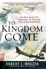 To Kingdom Come af Robert J Mrazek