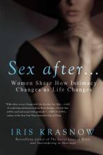 Sex After . . . af Iris Krasnow