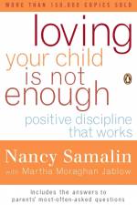 Loving Your Child Is Not Enough af Nancy Samalin