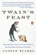 Twain's Feast af Andrew Beahrs