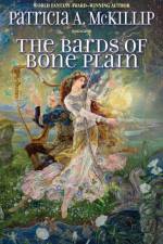 The Bards of Bone Plain af Patricia A McKillip