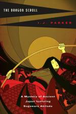 The Dragon Scroll af I J Parker