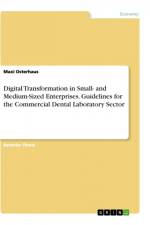 Digital Transformation in Small- and Medium-Sized Enterprises. Guidelines for the Commercial Dental Laboratory Sector af Maxi Osterhaus
