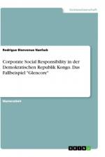 Corporate Social Responsibility in der Demokratischen Republik Kongo. Das Fallbeispiel 