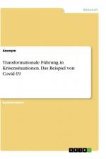 Transformationale Führung in Krisensituationen. Das Beispiel von Covid-19 af Anonym