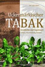 Uckermärkischer Tabak af Lutz Libert