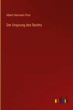 Der Ursprung des Rechts af Albert Hermann Post