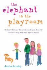 The Elephant in the Playroom af Denise Brodey
