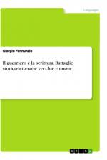 Il guerriero e la scrittura. Battaglie storico-letterarie vecchie e nuove af Giorgio Pannunzio
