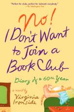No! I Don't Want to Join a Book Club af Virginia Ironside