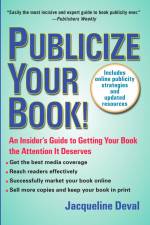 Publicize Your Book af Jacqueline Deval